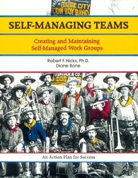 Paperback Self-Managing Teams: Creating and Maintaining Self-Managed Work Groups (The Fifty-Minute Series) Book