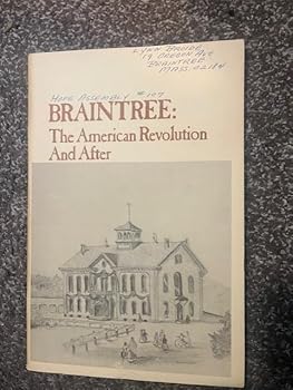 Paperback Braintree: The American Revolution and After Book