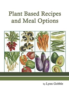 Paperback Plant Based Recipes and Meal Options Book