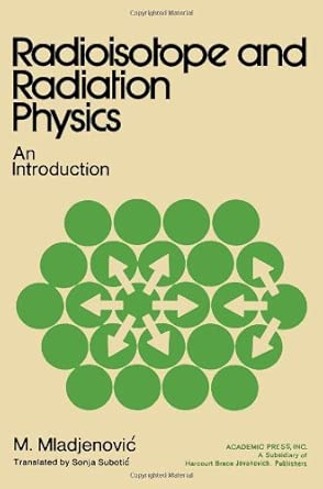 Radioisotope and Radiation Physics: An Introduction-Wow! eBook