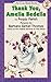 Thank You, Amelia Bedelia: A Laugh-Out-Loud Story About a Lovable Literal-Minded Housekeeper for Kids (Ages 4-8)