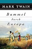 Bummel durch Europa - Mark Twain