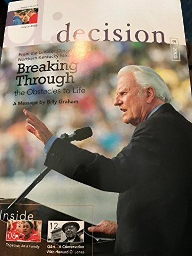 decision magazine august 2002 billy graham from the greater cincinatti northern kentucky mission breaking through the obstacles of life