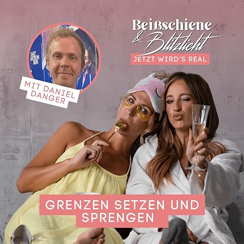 Grenzen setzen und sprengen mit Daniel Danger
