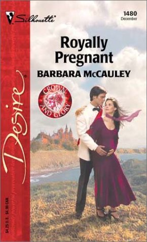 Royally Pregnant (By: Barbara McCauley)