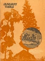 January Thaw; People at Blue MT. Ranch Write about Living Together in the Mountains 087810030X Book Cover
