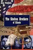 The Shelton Brothers of Illinois