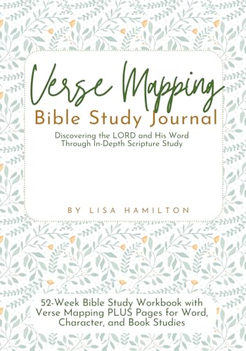 Verse Mapping Bible Study Journal - In-Depth Personal Scripture Study Prayer Workbook For Adults and Teens: Including Guided Prompts, Explanation ... Character Study and Word Study Templates image 2
