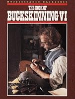Book of Buckskinning VI 1880655012 Book Cover