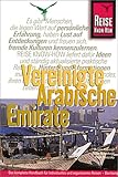 beduinenzelt israel  Vereinigte Arabische Emirate. Reise Know- How. Ölimperium zwischen Glaspalästen und Beduinenzelten