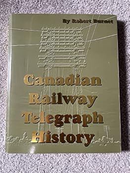 Paperback Canadian Railway Telegraph History Book