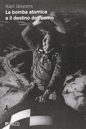 La bomba atomica e il destino dell'uomo