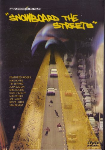 Freebord: Snowboard the Streets