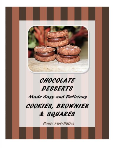Chocolate Desserts Made Easy and Delicious - Cookies, Brownies & Squares image 2