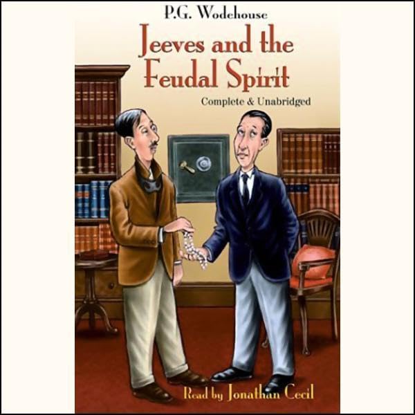 Jeeves and the Feudal Spirit    
	                
	            

                 
                        Audible Audiobook 
                  
                        – Unabridged