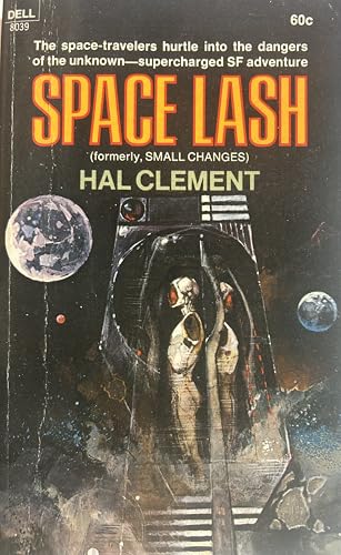 SPACE LASH By HAL CLEMENT Dell PB 1944 1969 [Ha... B08LL95QX7 Book Cover