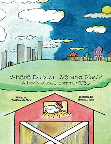 Where Do You Live and Play?: A book about communities