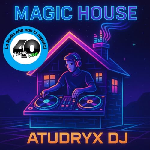 Atudryx Dj - Magic House Vol 14 FREE DOWNLOAD