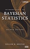 Introduction to Bayesian Statistics, 2nd Edition