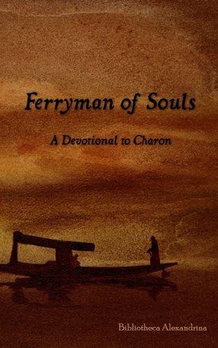 Ferryman of Souls: A Devotional to Charon