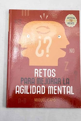RETOS PARA MEJORAR LA AGILIDAD MENTAL