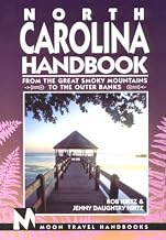 North Carolina Handbook: From the Great Smoky Mountains to the Outer Banks (North Carolina Handbook, 1st ed)