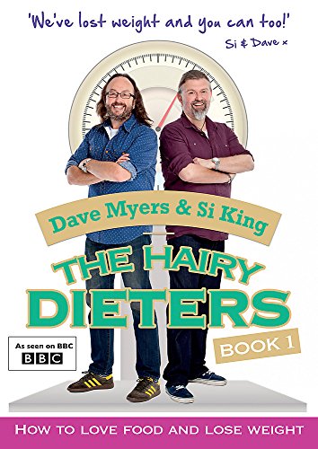 The Hairy Dieters: How to Love Food and Lose Weight The Hairy Dieters: How to Love Food and Lose Weight
