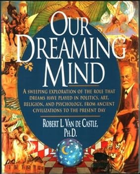 Paperback Our Dreaming Mind Book