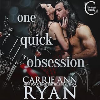 One Quick Obsession Audiobook By Carrie Ann Ryan cover art