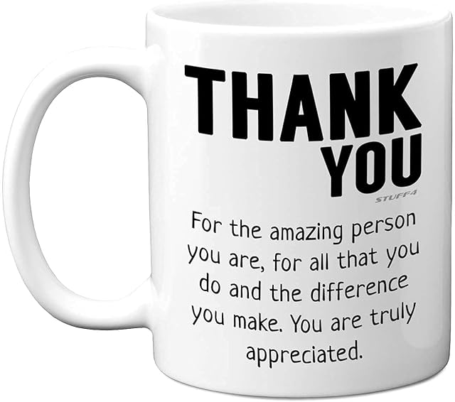 Stuff4 Thank You Mug - Gift for Best Friend, Leaving Gifts for Colleagues Boss Friends Men Women, Thank You Teacher Mug, 11oz Ceramic Mugs Dishwasher Safe, Leaving Gifts for Men Women