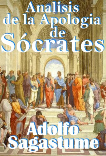 Analisis de la Apologia de Socrates (Spanish Edition)