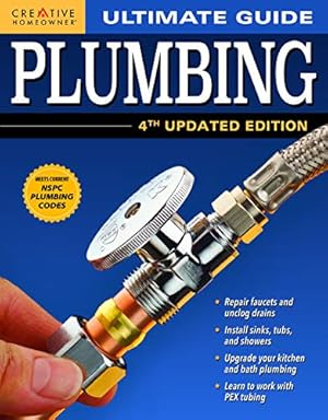 Ultimate Guide: Plumbing, 4th Updated Edition (Ultimate Guides)