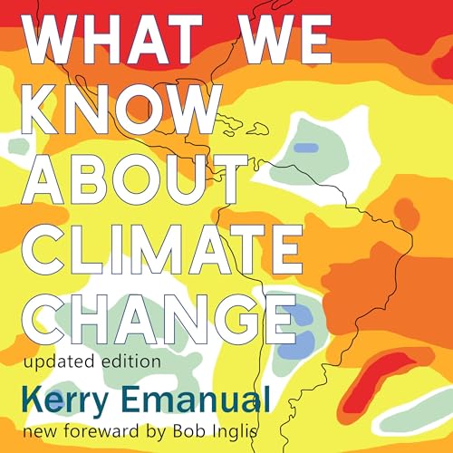 What We Know About Climate Change by Kerry Emanuel episode artwork