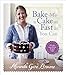 Price comparison product image Bake Me a Cake as Fast as You Can: Over 100 super easy, fast and delicious recipes