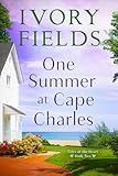 One Summer At Cape Charles (Tides Of The Heart Book 2)
