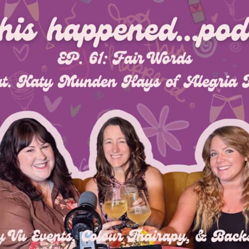 Episode 61 : Fair Words
