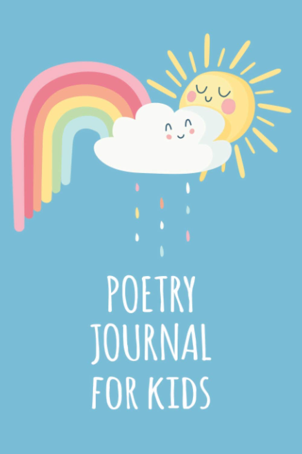 Poetry Journal For Kids: Blank Lined Notebook For Children Poetry | Creative Poem Composition Notebook | Draft Notes For Rhymes, Verses, Ideas & More