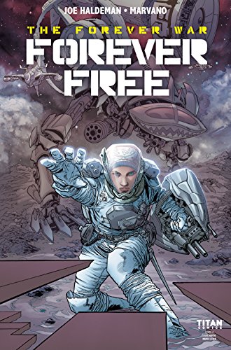 The Forever War: Forever Free #1
