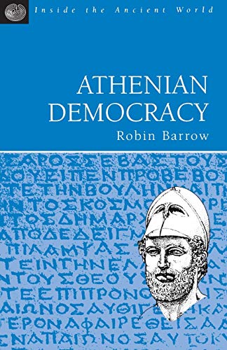 Athenian Democracy (Inside The Ancient World)