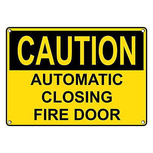Weatherproof Plastic OSHA Caution Automatic Closing Fire Door Sign with