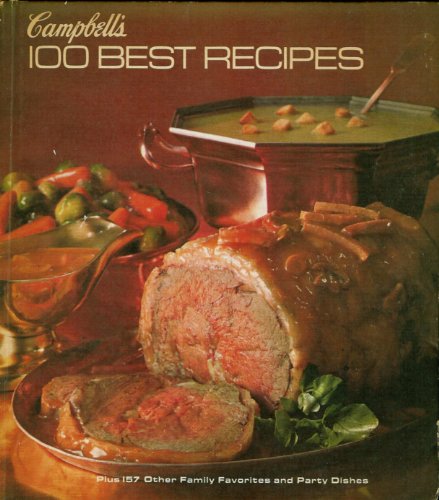 Campbell's 100 Best Recipes; plus 157 other Fam... B000H675RI Book Cover
