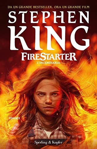  Firestarter. L\' incendiaria
