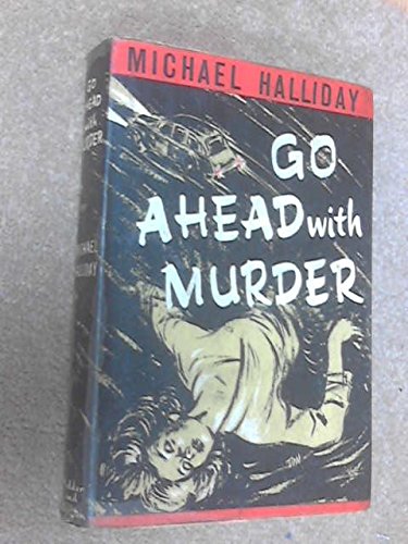 Go Ahead with Murder / Two for the Money (As: Michael Halliday)