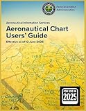 Aeronautical Chart Users' Guide 2025: Print Color Edition