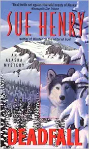 Deadfall: An Alaska Mystery book cover
