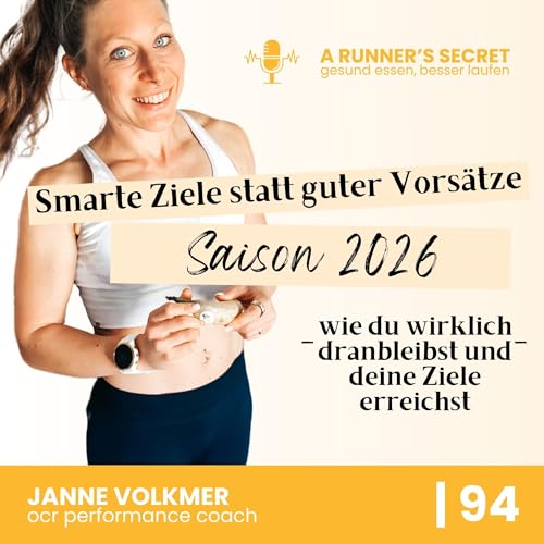 94 | Smarte Ziele statt guter Vors&auml;tze - wie du langfristig motiviert bleibst und deine Ziele wirklich erreichst