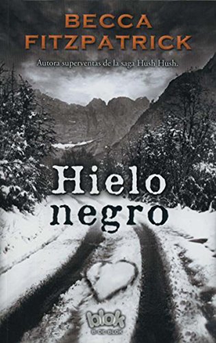 Hielo negro [Spanish] 6074807388 Book Cover