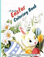 Adult Easter Coloring Book: Easter Mandala Coloring Book with Rabbit, Eggs and more Fun, Easy, and Relaxing Coloring Pages 1092714553 Book Cover