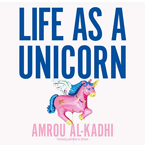 Life as a Unicorn by Amrou Al-Kadhi episode artwork