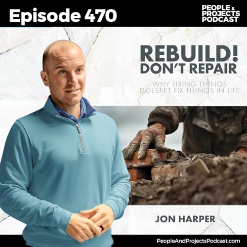 『PPP 470 | When Your Default Is Duct Tape: Rethinking How We Lead and Live, with Jon Harper』のカバーアート